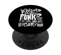 Quoi de Plus Punk Que l'amateur de Livres Amusants des bibliothèques publiques PopSockets PopGrip Adhésif
