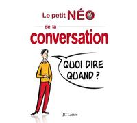 Quoi dire quand ? - Néo - Lattes - broché - Guide