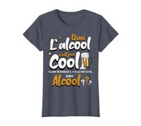 Quoi L'alcool C'est Pas Cool Alors Pourquoi Mot Cool Alcool T-Shirt, Femme, Bleu Chiné, M