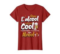Quoi L'alcool C'est Pas Cool Alors Pourquoi Mot Cool Alcool T-Shirt, Femme, Canneberge, XXL