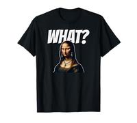 Quoi ? Mona Lisa Portant des Bijoux volés du musée d'art T-Shirt