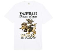 Quoi Que la Vie Vous réserve, Canard, Laissez-Le Toucher Quelqu'un d'autre Comfort Colors Adult Heavyweight T-Shirt