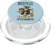Quoi Que la Vie Vous réserve, Canard, Laissez-Le Toucher Quelqu'un d'autre PopSockets PopGrip pour MagSafe