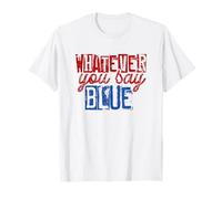 Quoi Que tu dises, Baseball drôle T-Shirt