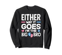 Quoi qu'il en Soit, C'est la soirée de révélation du Genre Im The Big Bro Sweatshirt
