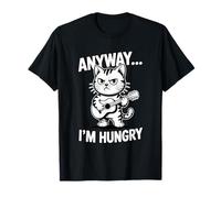 Quoi qu'il en Soit, J'Ai Faim et Je Joue à la Guitare T-Shirt