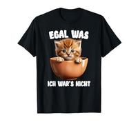 Quoi qu'il en Soit, Je n'étais Pas T-Shirt, Chat, drôle de Dicton T-Shirt