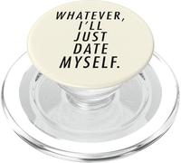 Quoi qu'il en soit, je vais juste sortir avec moi, drôle et mignonne fierté asexuelle PopSockets PopGrip pour MagSafe