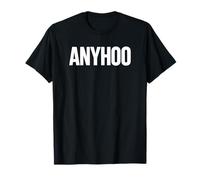 Quoi qu'il en Soit T-Shirt