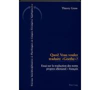 Quoi ! Vous voulez traduire Goethe?