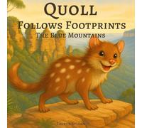 Quoll Follows Footprints: The Blue Mountains