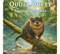 Quoll Quest: Rakali and the Water: In The Shallows