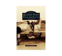 Quonset Point Naval Air Station Volume Ii
