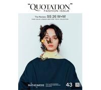 QUOTATION FASHION ISSUE The Review SS26 W+M VOL.43