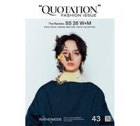 QUOTATION FASHION ISSUE The Review SS26 W+M VOL.43