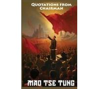 Quotations From Chairman Mao Tse-Tung