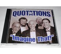 Quotations - Imagine That/Best (27 Cuts)