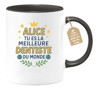 quotedazur Café-Croissant - Mug Alice, La Meilleure Dentiste Du Monde, Cadeau Tasse Unique Et Spécial - Noir/céramique