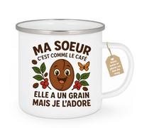 quotedazur Café-Croissant - Mug Ma Sœur, Comme Le Café, Elle A Un Grain, Mais Je L'adore - Blanc/emaille