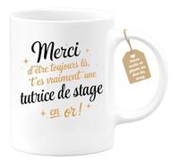 quotedazur Café-Croissant - Mug Personnalisé Tasse Cadeau Femme Noël Merci D'Être Toujours Là T'Es Vraiment Une Tutrice De Stage En Or - Blanc/Céramique