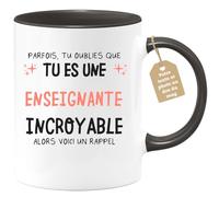 quotedazur Café-Croissant - Mug Personnalisé Tasse Cadeau Femme Noël Parfois Tu Oublies Que Tu Es Une Enseignante Incroyable Alors Voici Un Rappel - Noir/Céramique