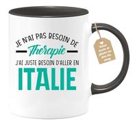 quotedazur Café-Croissant - Mug Personnalisé Tasse Cadeau Noël Je N'Ai Pas Besoin De Thérapie J'Ai Juste Besoin D'Aller En Italie - Noir/Céramique
