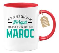 quotedazur Café-Croissant - Mug Personnalisé Tasse Cadeau Noël Je N'Ai Pas Besoin De Thérapie J'Ai Juste Besoin D'Aller Au Maroc - Rouge/Céramique
