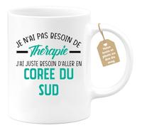 quotedazur Café-Croissant - Mug Personnalisé Tasse Cadeau Noël Je N'Ai Pas Besoin De Thérapie J'Ai Juste Besoin D'Aller En Corée Du Sud - Blanc/Céramique