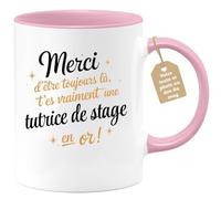 quotedazur Café-Croissant - Mug Personnalisé Tasse Cadeau Noël Merci D'Être Toujours Là T'Es Vraiment Une Tutrice De Stage En Or - Rose/Céramique