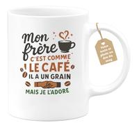 quotedazur Café-Croissant - Mug Personnalisé Tasse Cadeau Noël Mon Frère C'Est Comme Le Café Il A Un Grain Mais Je L'Adore - Blanc/Céramique