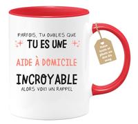 quotedazur Café-Croissant - Mug Personnalisé Tasse Cadeau Noël Parfois Tu Oublies Que Tu Es Une Aide À Domicile Incroyable Alors Voici Un Rappel - Rouge/Céramique
