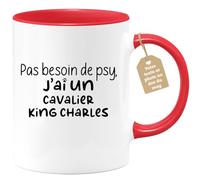 quotedazur Café-Croissant - Mug Personnalisé Tasse Cadeau Noël Pas Besoin De Psy J'Ai Un Cavalier King Charles - Rouge/Céramique