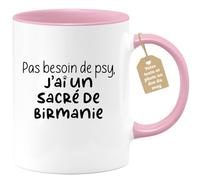 quotedazur Café-Croissant - Mug Personnalisé Tasse Cadeau Noël Pas Besoin De Psy J'Ai Un Sacré De Birmanie - Rose/Céramique
