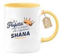 quotedazur Café-Croissant - Mug Personnalisé Tasse Cadeau Si La Perfection Avait Un Prénom Noël Elle S'Appellerait Shanaité - Jaune/Céramique