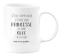 quotedazur Café-Croissant - Mug Prénom Cloe Compliqué D'Être Une Princesse Et Une Cloe Mais Ca Va Je Gère - Cadeau Noël Prénom Tasse - Blanc/Céramique