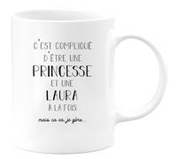 quotedazur Café-Croissant - Mug Prénom Laura Compliqué D'Être Une Princesse Et Une Laura Mais Ca Va Je Gère - Tasse Prénom Pour Noël - Blanc/Céramique
