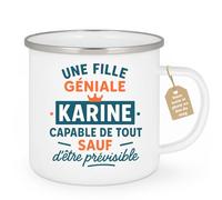 quotedazur Café-Croissant - Mug Une Fille Géniale Karine, Capable De Tout Sauf D'être Prévisible - Blanc/emaille