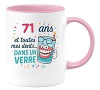 quotedazur - Mug 71 ans et toutes mes dents... dans un verre - Tasse Cadeau 71 ans - Rose/Céramique