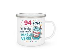 quotedazur - Mug 94 ans et toutes mes dents... dans un verre - Tasse Cadeau Anniversaire 94 Ans - Blanc/Emaillé