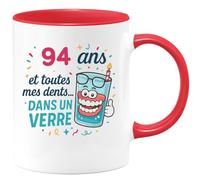 quotedazur - Mug 94 ans et toutes mes dents... dans un verre - Tasse Cadeau Anniversaire 94 Ans - Rouge/Céramique