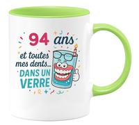 quotedazur - Mug 94 ans et toutes mes dents... dans un verre - Tasse Cadeau Anniversaire 94 Ans - Vert/Céramique
