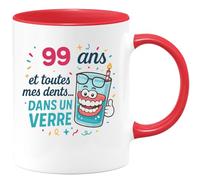 quotedazur - Mug 99 ans et toutes mes dents... dans un verre - Tasse Cadeau Anniversaire 99 Ans - Rouge/Céramique