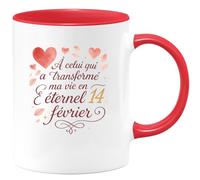 quotedazur - Mug À celui qui a transformé ma vie en éternel 14 février - Tasse Cadeau Amour, Saint-Valentin, Couple Homme - Rouge/Céramique
