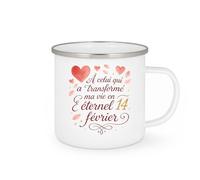 quotedazur - Mug À celui qui a transformé ma vie en éternel 14 février - Tasse Cadeau Amour, Saint-Valentin, Couple Homme - Blanc/Emaillé