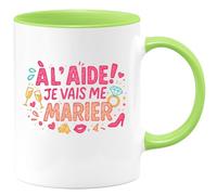 quotedazur - Mug à l'aide je vais me marier - Tasse Cadeau Enterrement vie jeune fille Femme - Vert/Céramique
