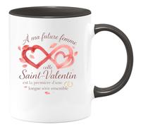 quotedazur - Mug À ma future femme, cette Saint-Valentin est la première d'une longue série ensemble - Tasse Cadeau Amour, Saint-Valentin, Couple Femme - Noir/Céramique