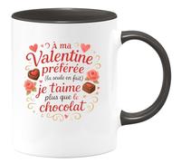 quotedazur - Mug À ma Valentine préférée (la seule en fait), je t'aime plus que le chocolat - Tasse Cadeau Amour, Saint-Valentin, Couple Femme - Noir/Céramique