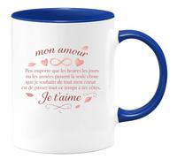 quotedazur - Mug à mon amour peu importe que les heures les jours ou les années passent la seule chose que je souhaite de tout mon coeur est de passer tout ce temps à tes côtés. Je t'aime - Tasse Cad