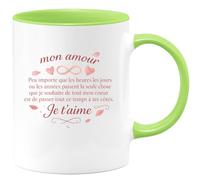 quotedazur - Mug à mon amour peu importe que les heures les jours ou les années passent la seule chose que je souhaite de tout mon coeur est de passer tout ce temps à tes côtés. Je t'aime - Tasse Cad
