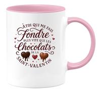 quotedazur - Mug À toi qui me fais fondre plus vite que les chocolats de la Saint-Valentin - Tasse Cadeau Amour, Saint-Valentin, Couple Homme - Rose/Céramique